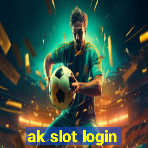 ak slot login